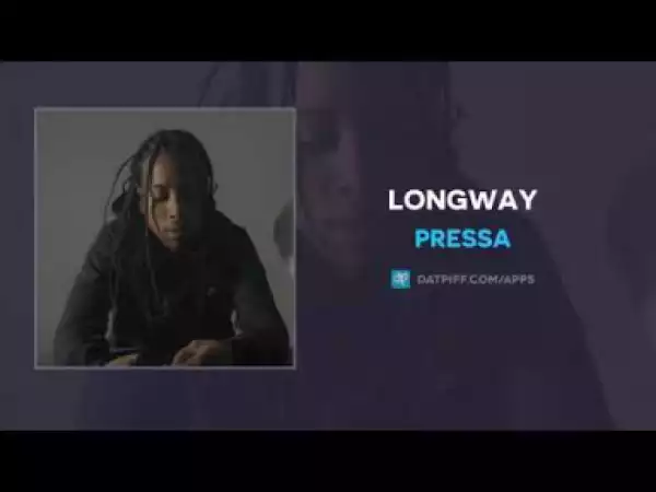Pressa - Longway